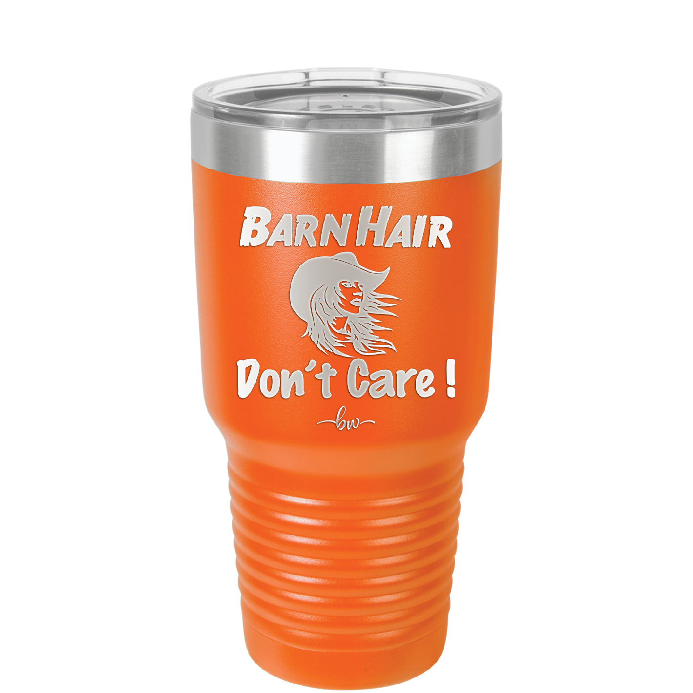 Barn Hair Don't Care - Laser Engraved Stainless Steel Drinkware - 1392 -