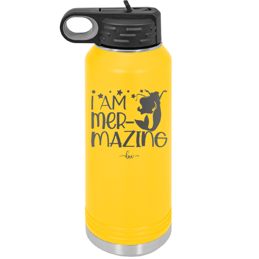 I Am Mermazing 3 - Laser Engraved Stainless Steel Drinkware - 1405 -