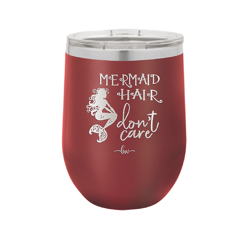 Mermaid Hair Don't Care 3 - Laser Engraved Stainless Steel Drinkware - 1409 -