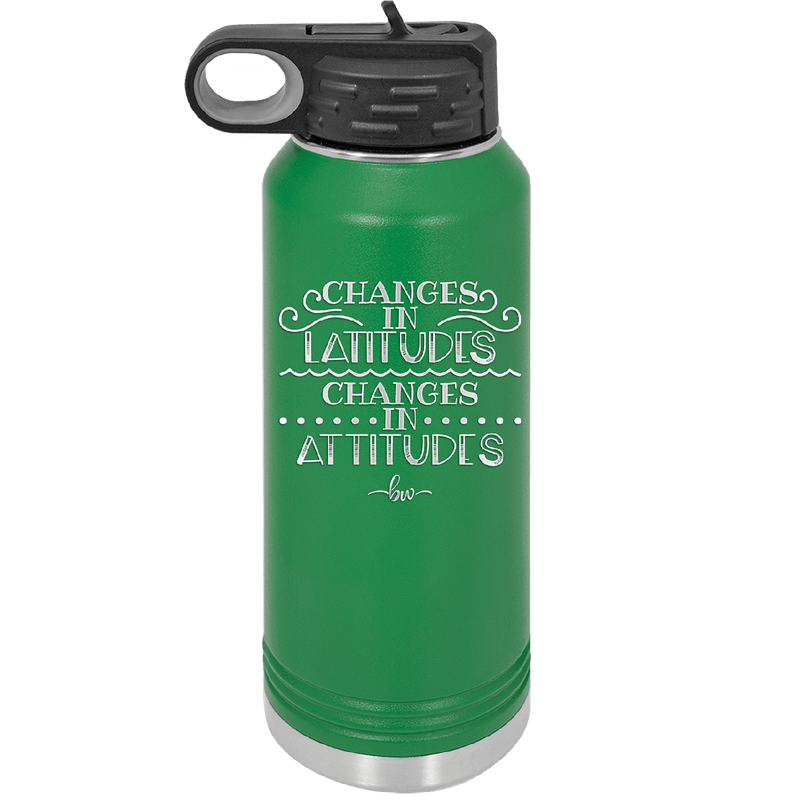 Changes in Latitudes Changes in Attitudes 3 - Laser Engraved Stainless Steel Drinkware - 1421 -