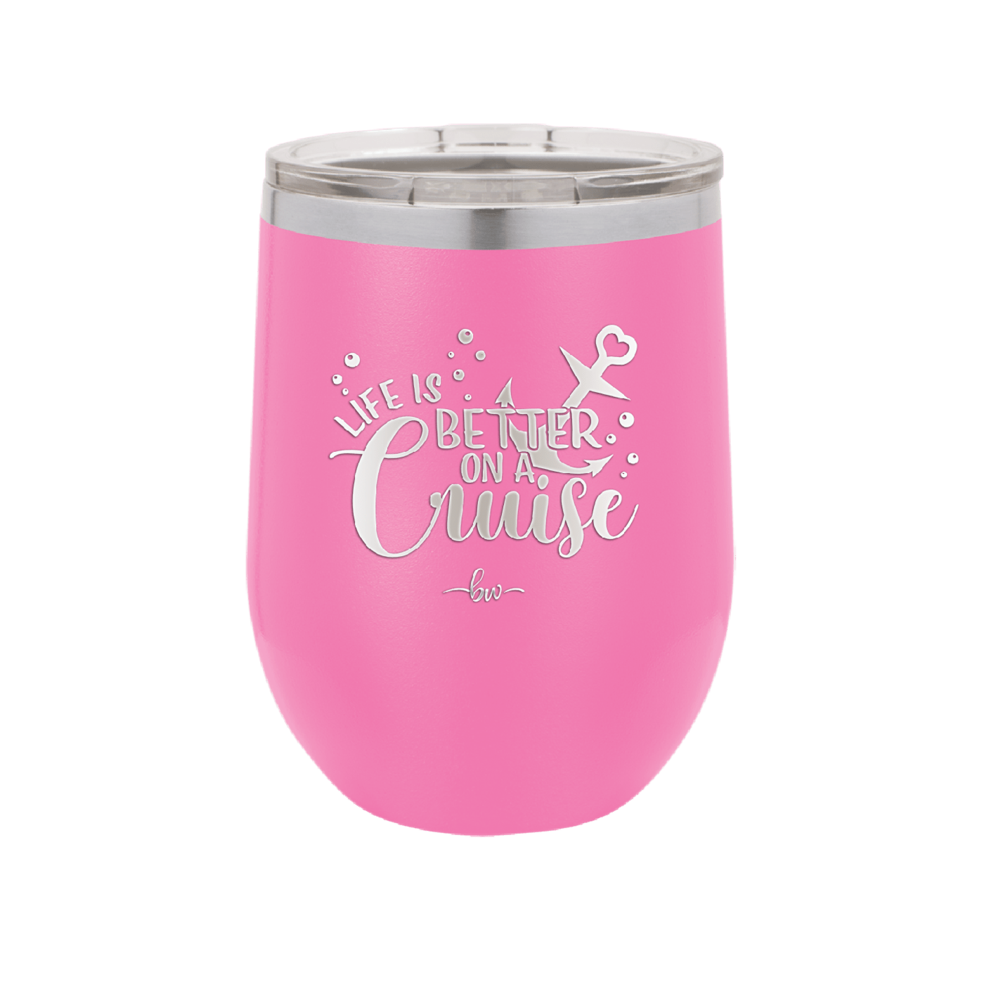 Life is Better on a Cruise 1 - Laser Engraved Stainless Steel Drinkware - 1428 -