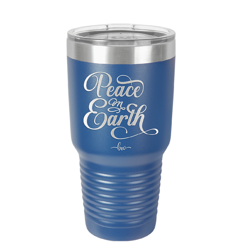 Peace on Earth Script - Laser Engraved Stainless Steel Drinkware - 1438 -