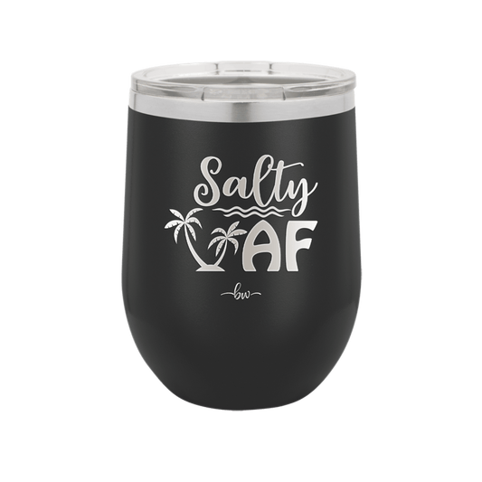 Salty AF 2 - Laser Engraved Stainless Steel Drinkware - 1465 -