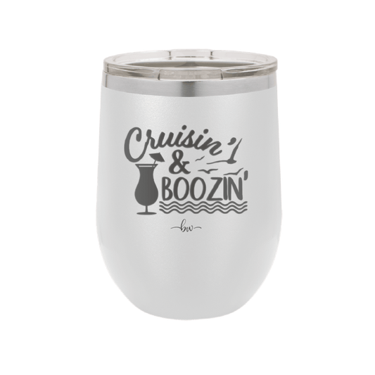 Cruisin and Boozin Cruise 3 - Laser Engraved Stainless Steel Drinkware - 1468 -