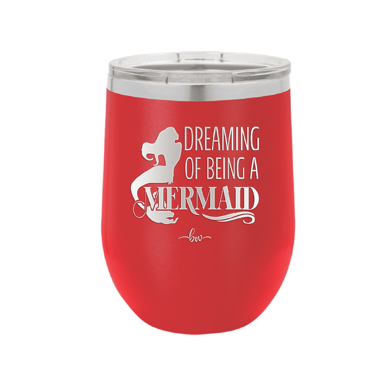 Dreaming of Being a Mermaid 2 - Laser Engraved Stainless Steel Drinkware - 1470 -