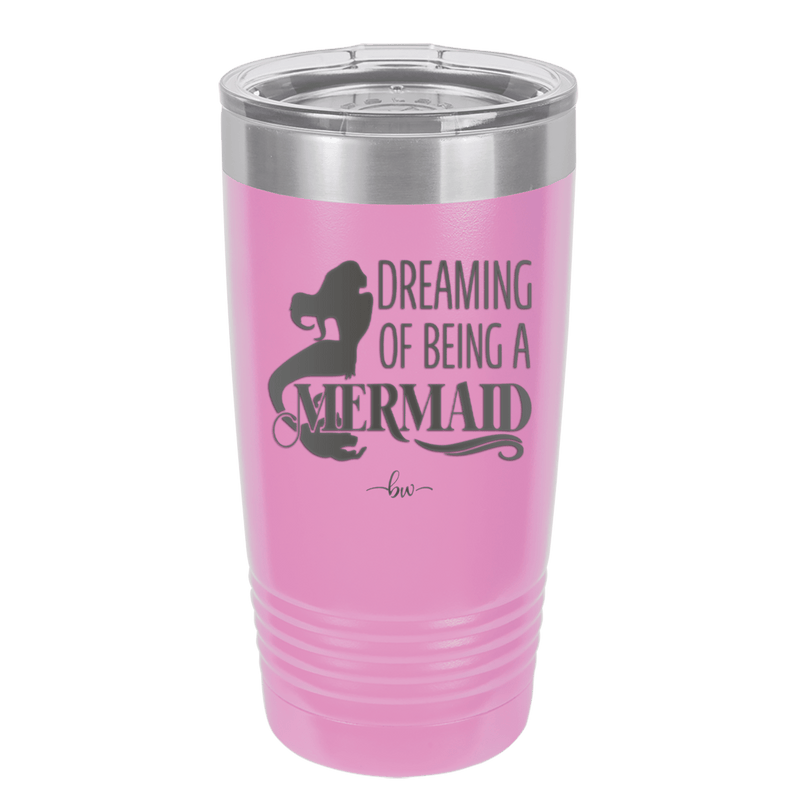 Dreaming of Being a Mermaid 2 - Laser Engraved Stainless Steel Drinkware - 1470 -