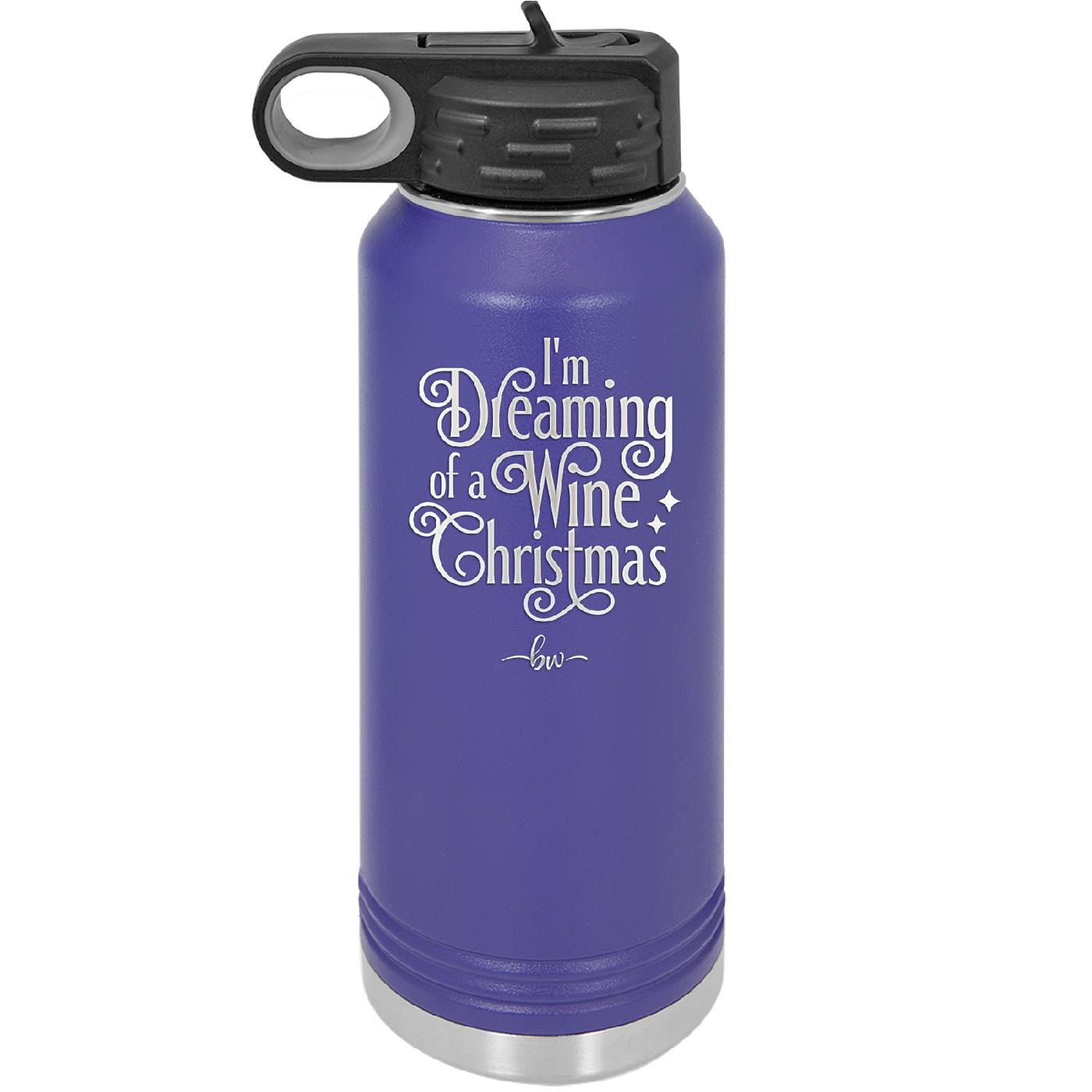 I'm Dreaming of a Wine Christmas - Laser Engraved Stainless Steel Drinkware - 1497 -