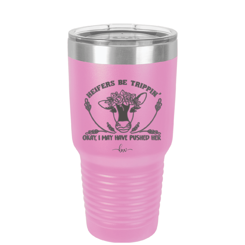 Heifers Be Trippin Floral - Laser Engraved Stainless Steel Drinkware - 1504 -