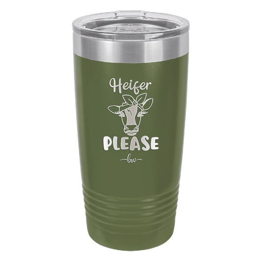 Heifer Please Bow - Laser Engraved Stainless Steel Drinkware - 1509 -