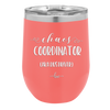 Chaos Coordinator aka Bus Driver - Laser Engraved Stainless Steel Drinkware - 1533 -