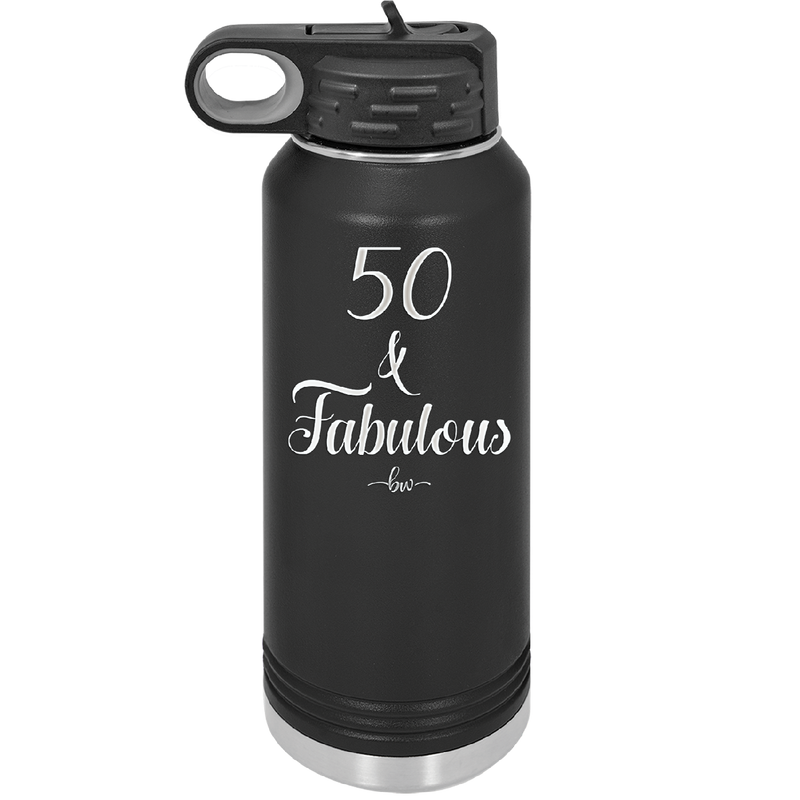 Fifty and Fabulous - Laser Engraved Stainless Steel Drinkware - 1540 -
