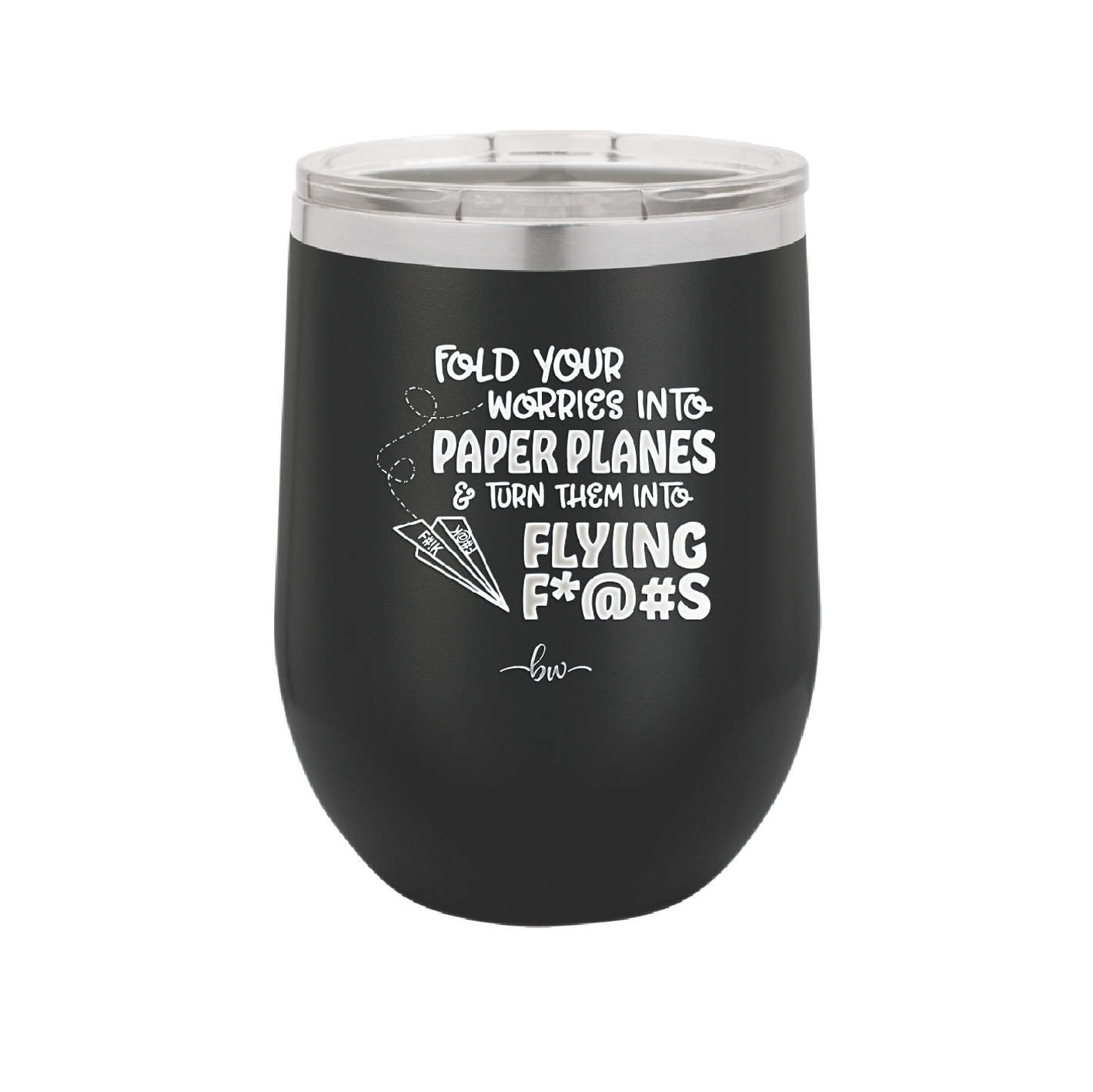 Fold Your Worries Paper Planes Flying Fucks - Laser Engraved Stainless Steel Drinkware - 1544 -