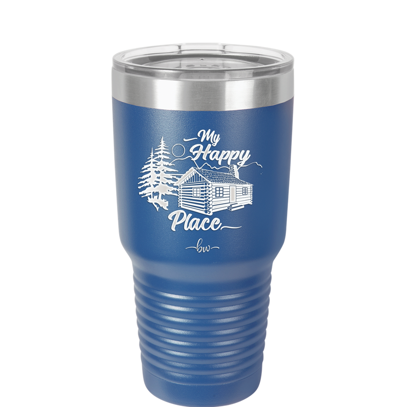 My Happy Place Cabin - Laser Engraved Stainless Steel Drinkware - 1554 -
