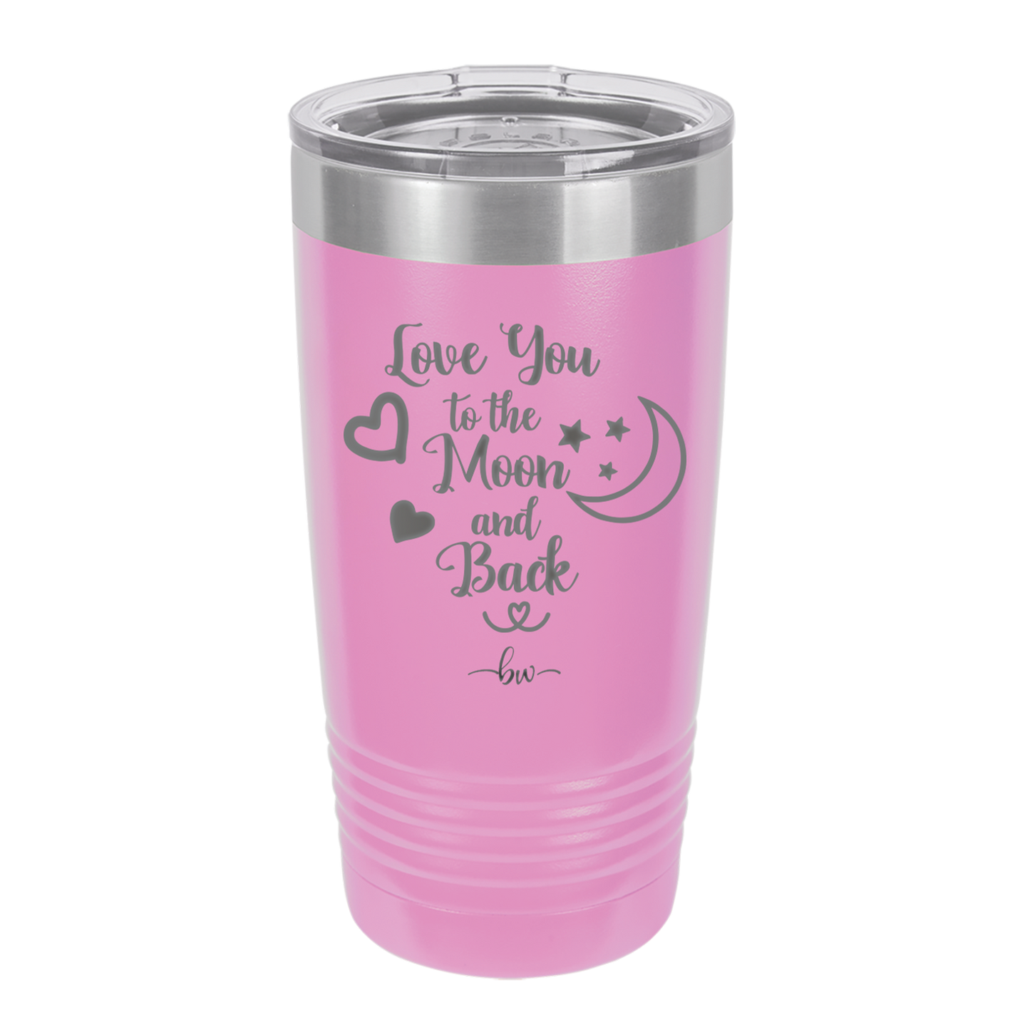 Love You to the Moon and Back - Laser Engraved Stainless Steel Drinkware - 1570 -