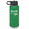 Mom Life with Heart - Laser Engraved Stainless Steel Drinkware - 1573 -