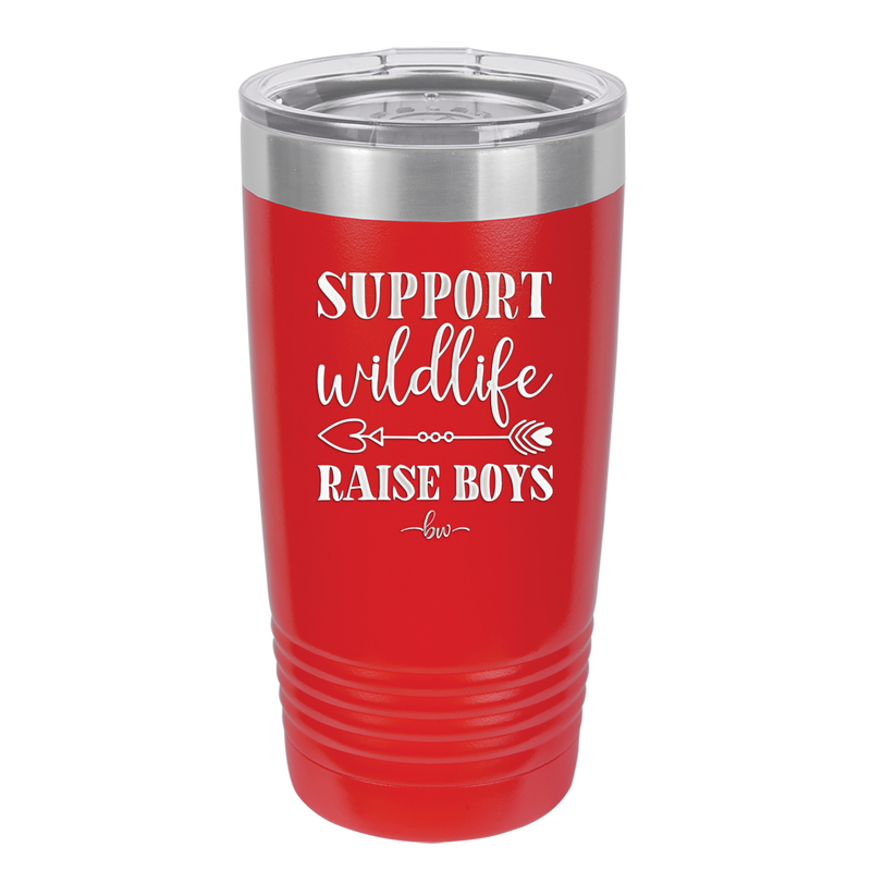 Support Wildlife Raise Boys - Laser Engraved Stainless Steel Drinkware - 1598 -