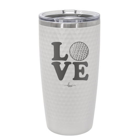 LOVE with Golf Ball - Laser Engraved Stainless Steel Drinkware - 1671 -