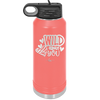 Wild About You - Laser Engraved Stainless Steel Drinkware - 1698 -