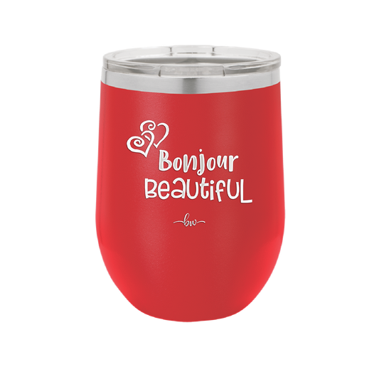 Bonjour Beautiful - Laser Engraved Stainless Steel Drinkware - 1710 -