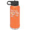 You're Booty ful - Laser Engraved Stainless Steel Drinkware - 1711 -