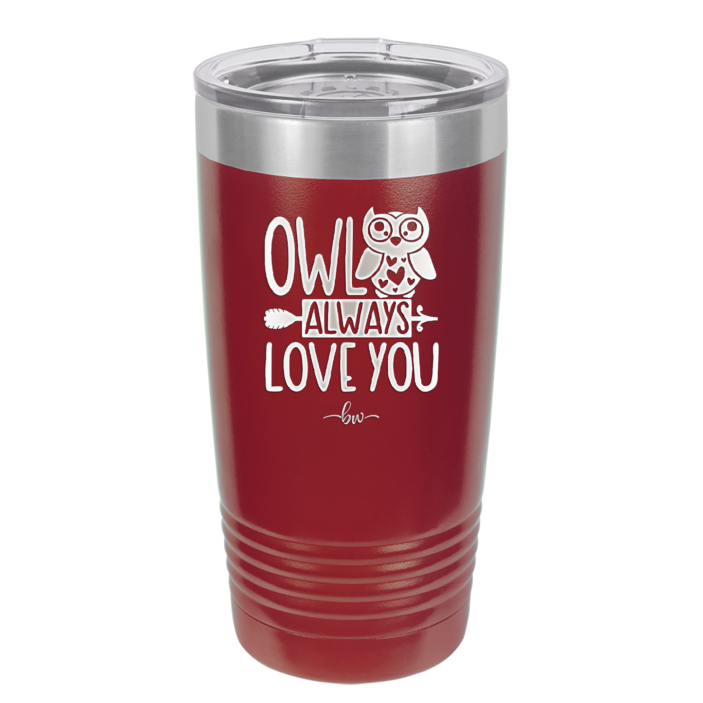 Owl Always Love You - Laser Engraved Stainless Steel Drinkware - 1717 -