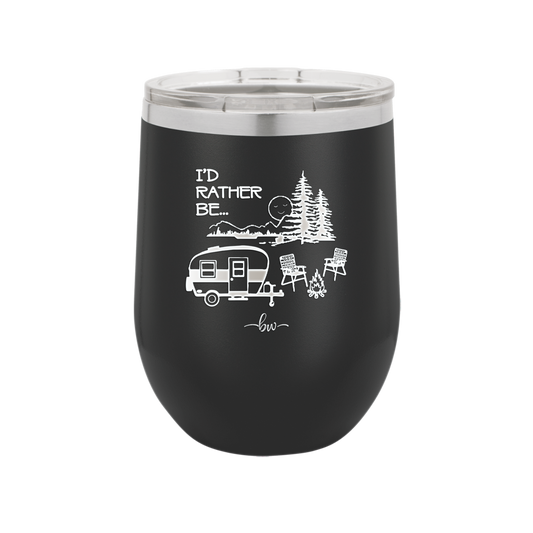 I'd Rather be Camping with Mountians - Laser Engraved Stainless Steel Drinkware - 1727 -