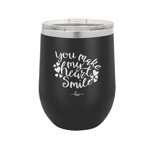 You Make My Heart Smile - Laser Engraved Stainless Steel Drinkware - 1734 -