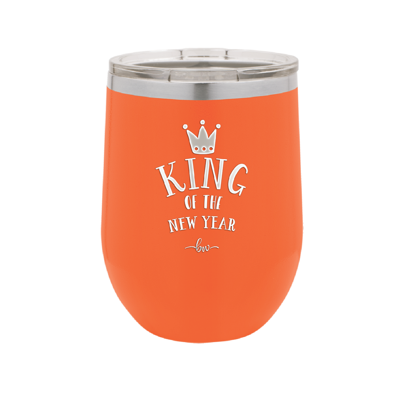 King of the New Year - Laser Engraved Stainless Steel Drinkware - 1739 -