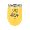 12 oz wine cup 2023 cannot be as bas as 2022, right?right? -  yellow