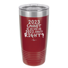 20 oz 2023 cannot be as bas as 2022, right?right? -  maroon