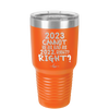 30 oz 2023 cannot be as bas as 2022, right?right? -  orange