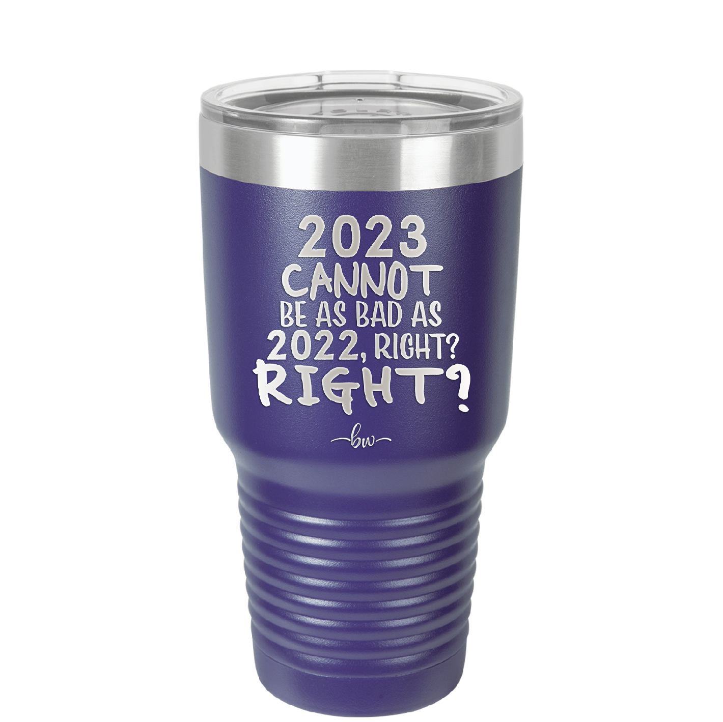 30 oz 2023 cannot be as bas as 2022, right?right? -  purple