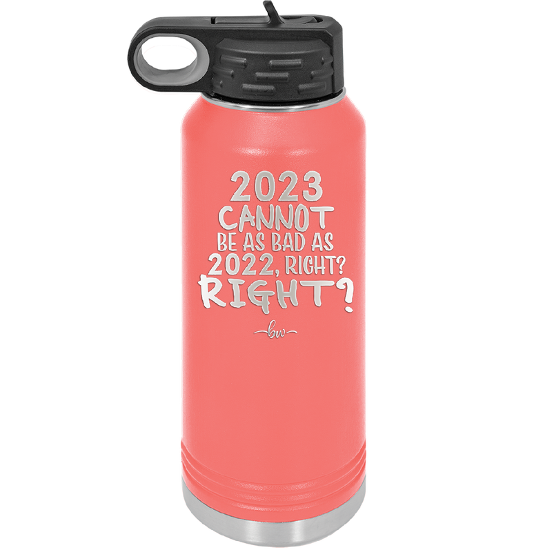 32 oz water bottle 2023 cannot be as bas as 2022, right?right? -  coral