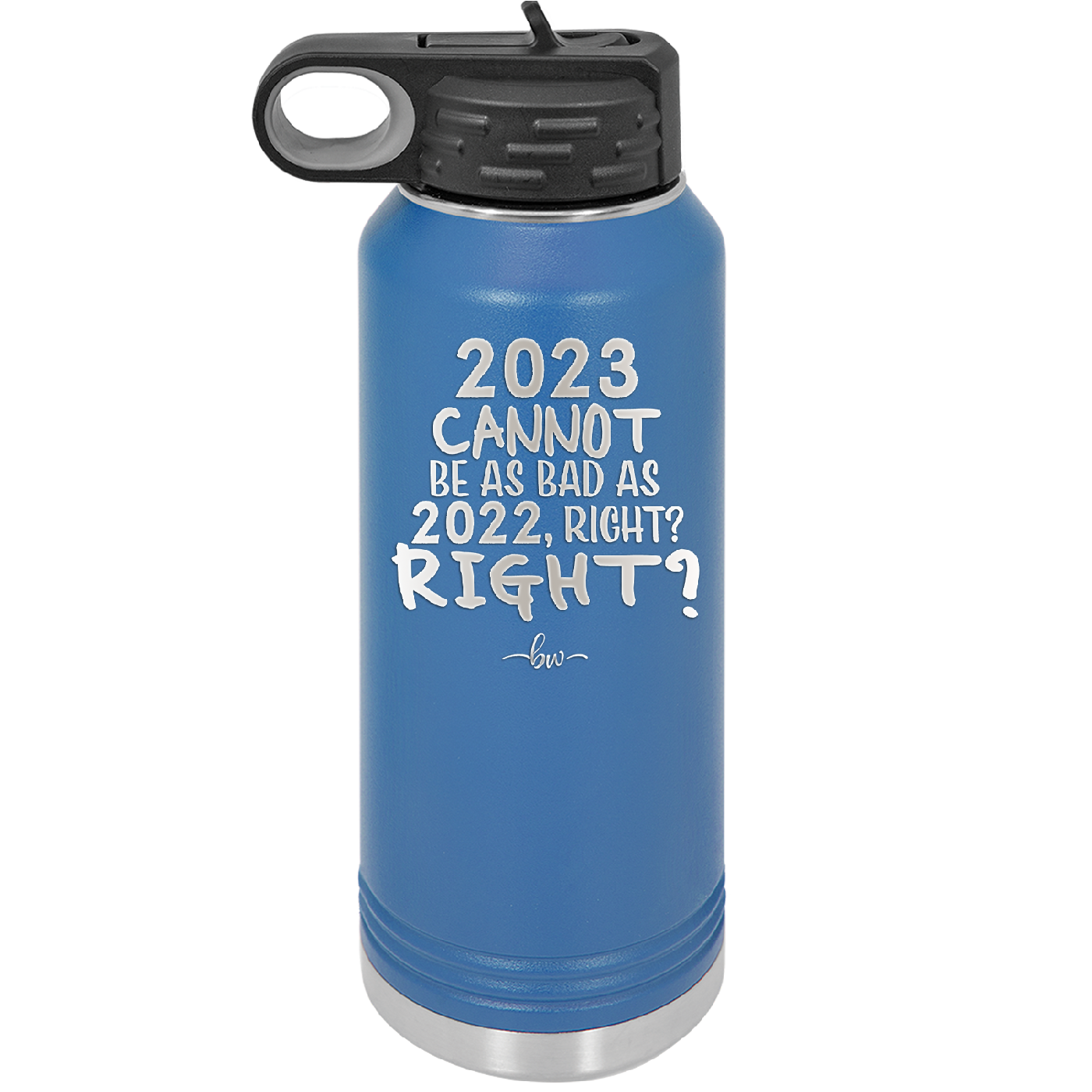 32 oz water bottle 2023 cannot be as bas as 2022, right?right? -  royal