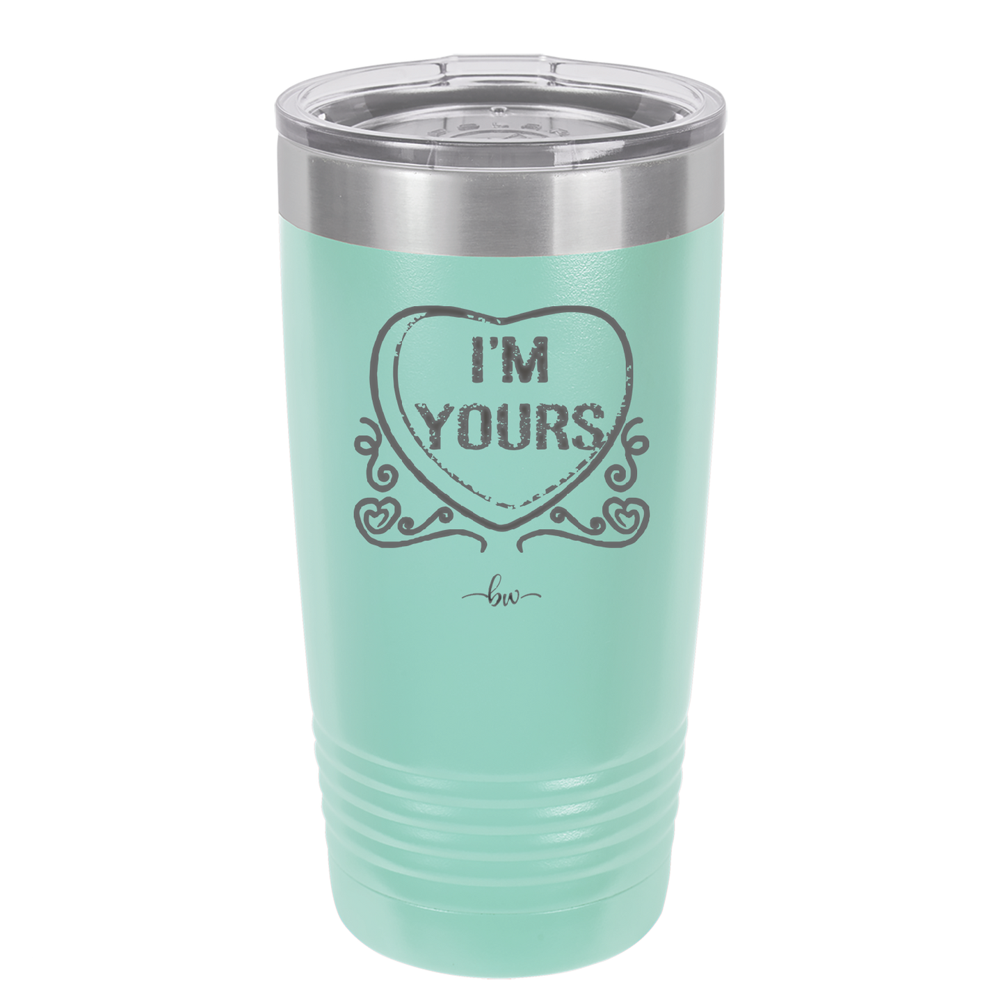Candy Heart I'm Yours - Laser Engraved Stainless Steel Drinkware - 1755 -