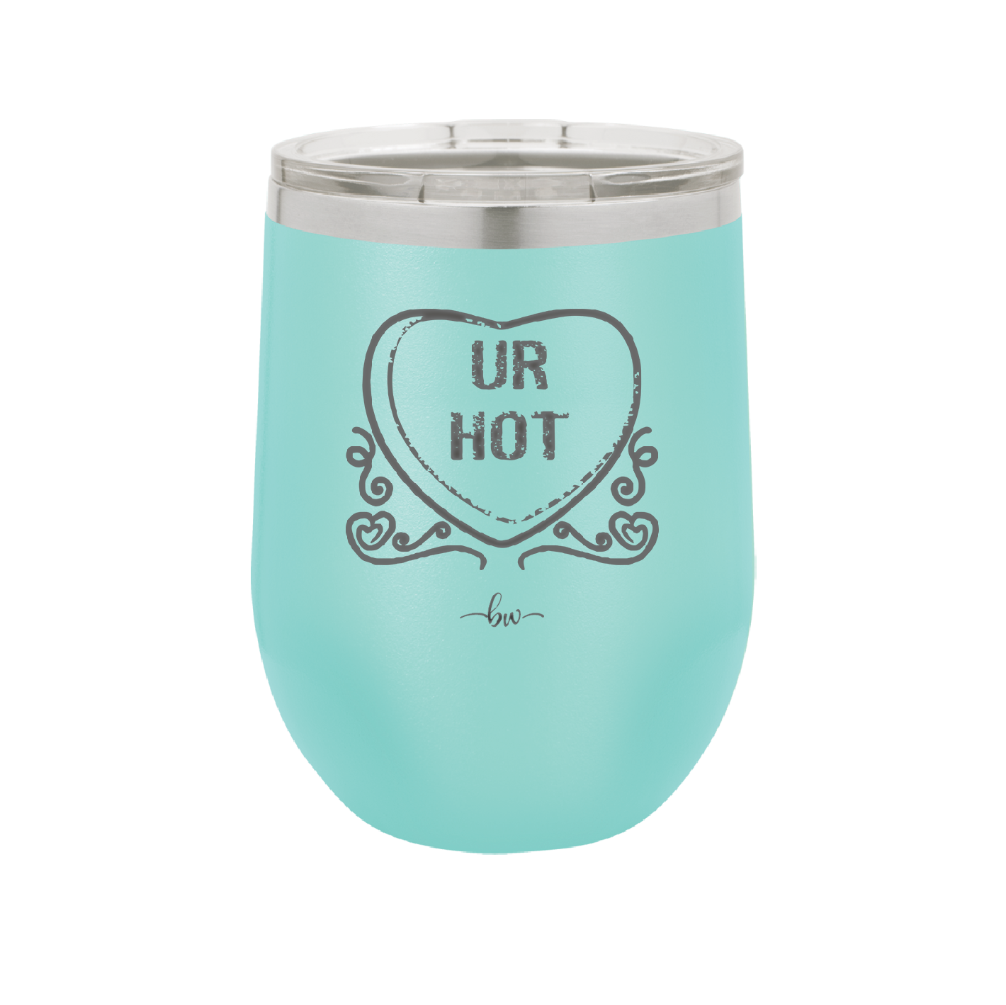 Candy Heart Ur Hot - Laser Engraved Stainless Steel Drinkware - 1776 -