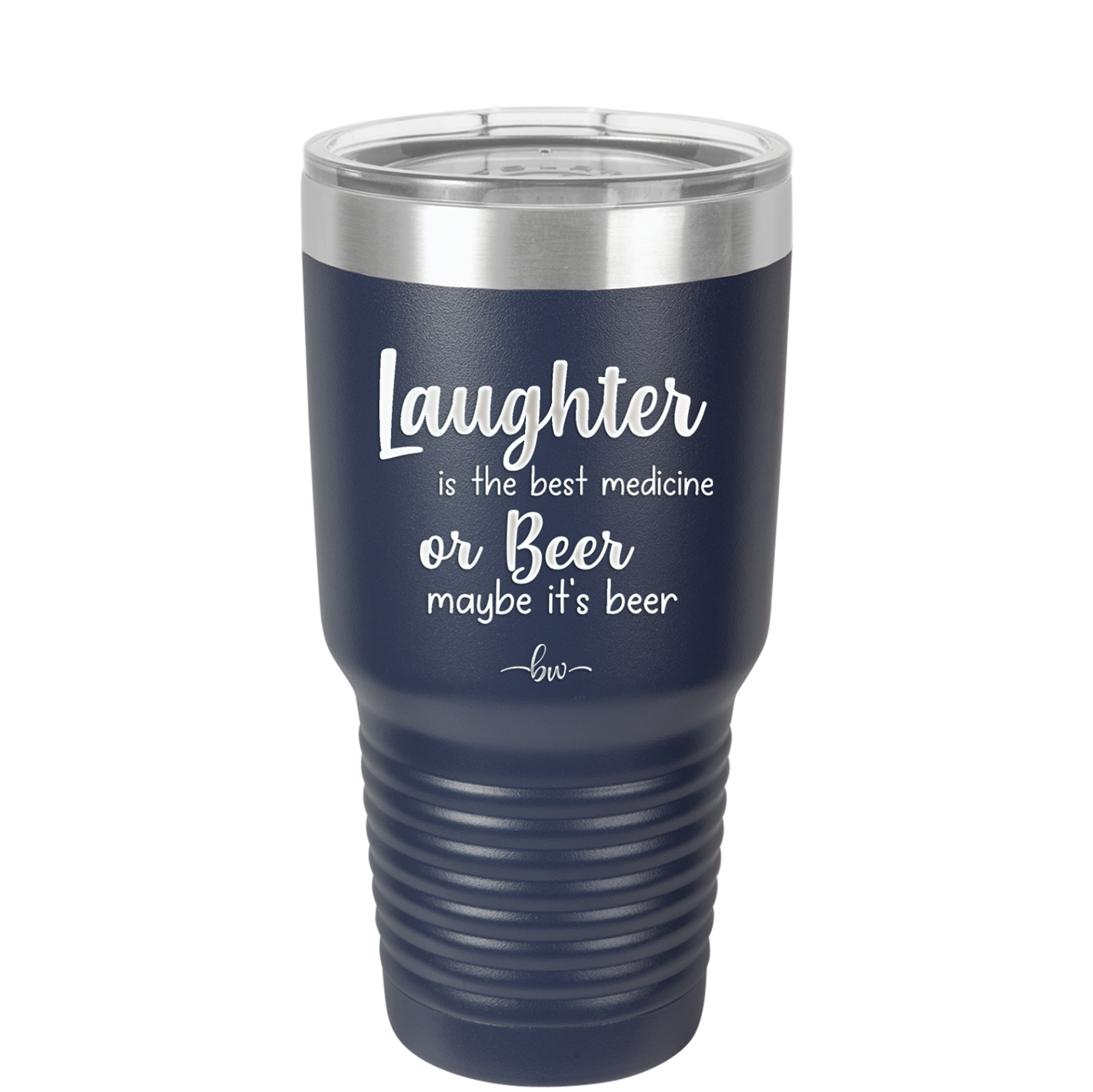 Laughter is the Best Medicine.  Or Beer.  Maybe it's Beer - Laser Engraved Stainless Steel Drinkware - 1781 -