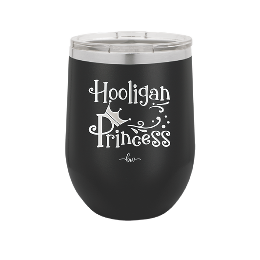 Hooligan Princess - Laser Engraved Stainless Steel Drinkware - 1799 -