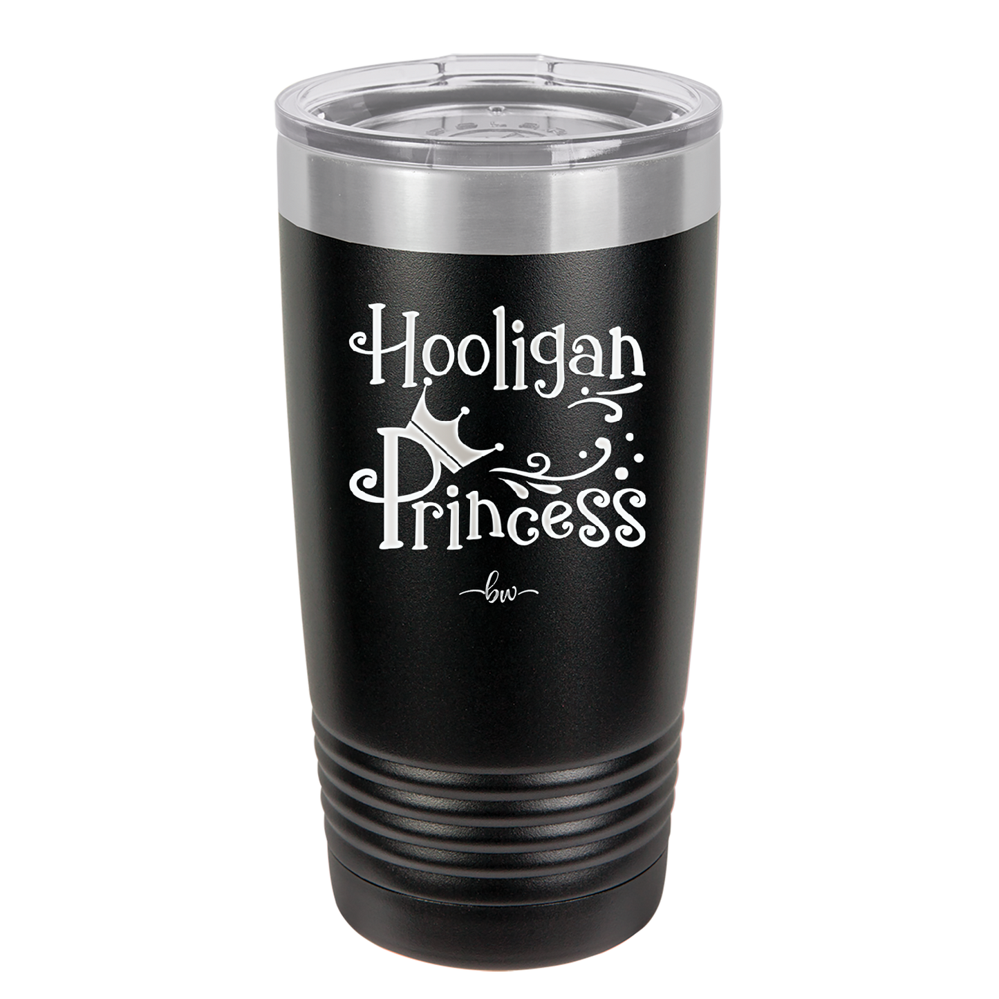Hooligan Princess - Laser Engraved Stainless Steel Drinkware - 1799 -