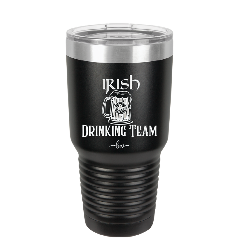 Irish Drinking Team - Laser Engraved Stainless Steel Drinkware - 1802 -