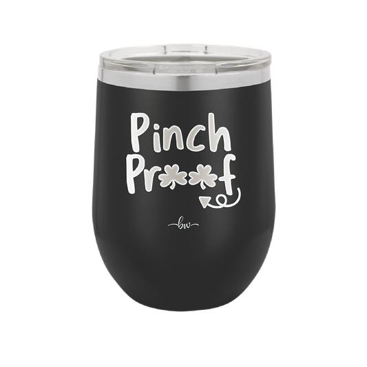 Pinch Proof - Laser Engraved Stainless Steel Drinkware - 1816 -