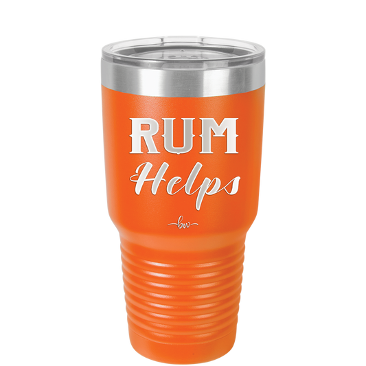 Rum Helps - Laser Engraved Stainless Steel Drinkware - 1848 -