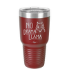 No Drama Llama - Laser Engraved Stainless Steel Drinkware - 1867 -