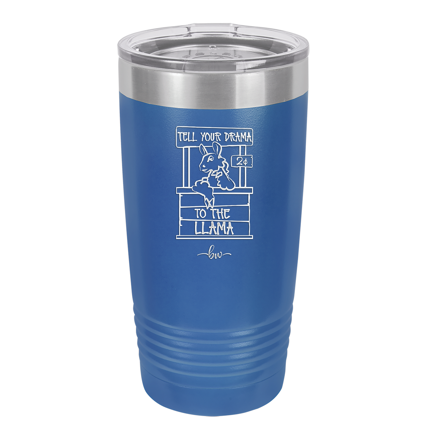 Tell Your Drama to the Llama - Laser Engraved Stainless Steel Drinkware - 1869 -