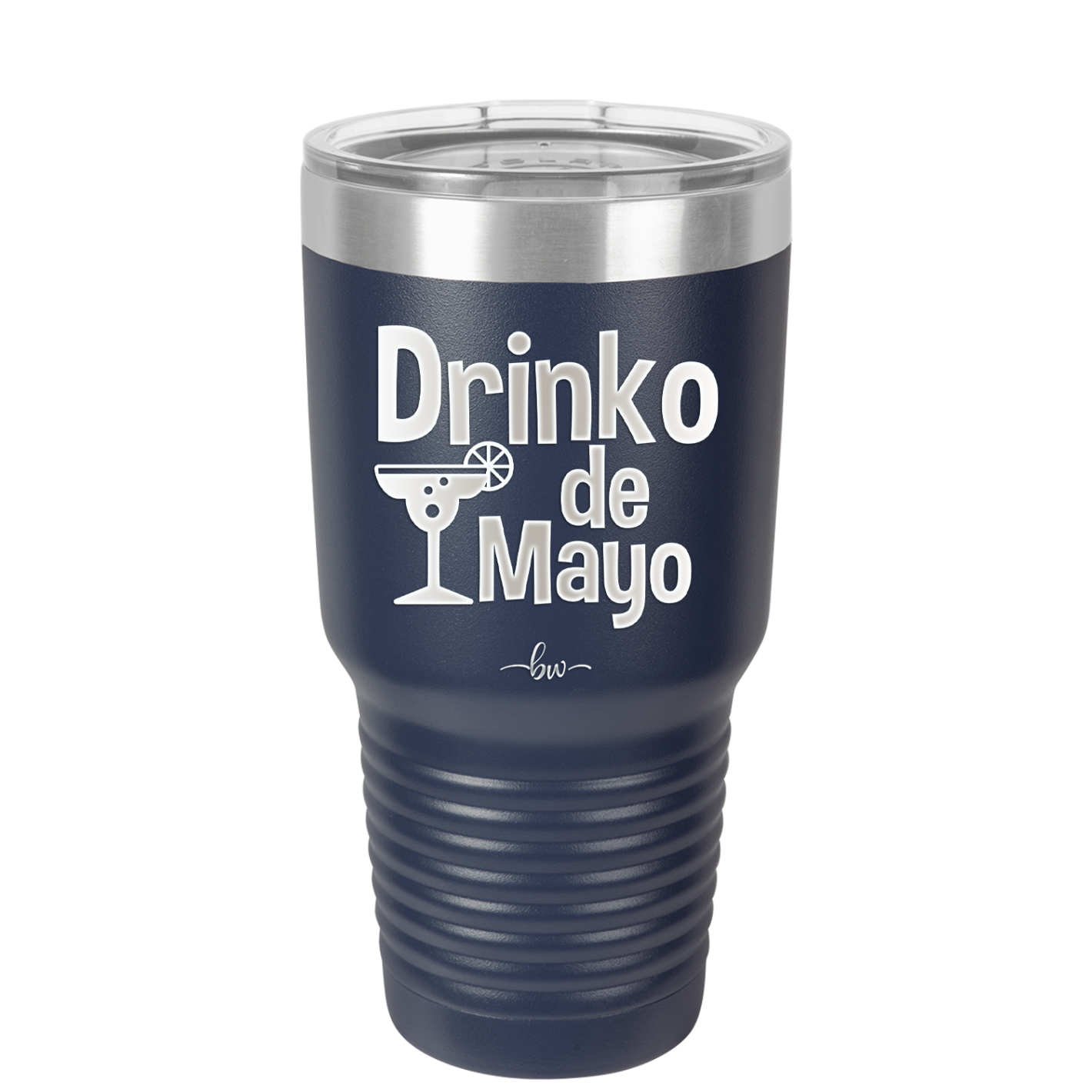 Drinko de Mayo - Laser Engraved Stainless Steel Drinkware - 1877 -