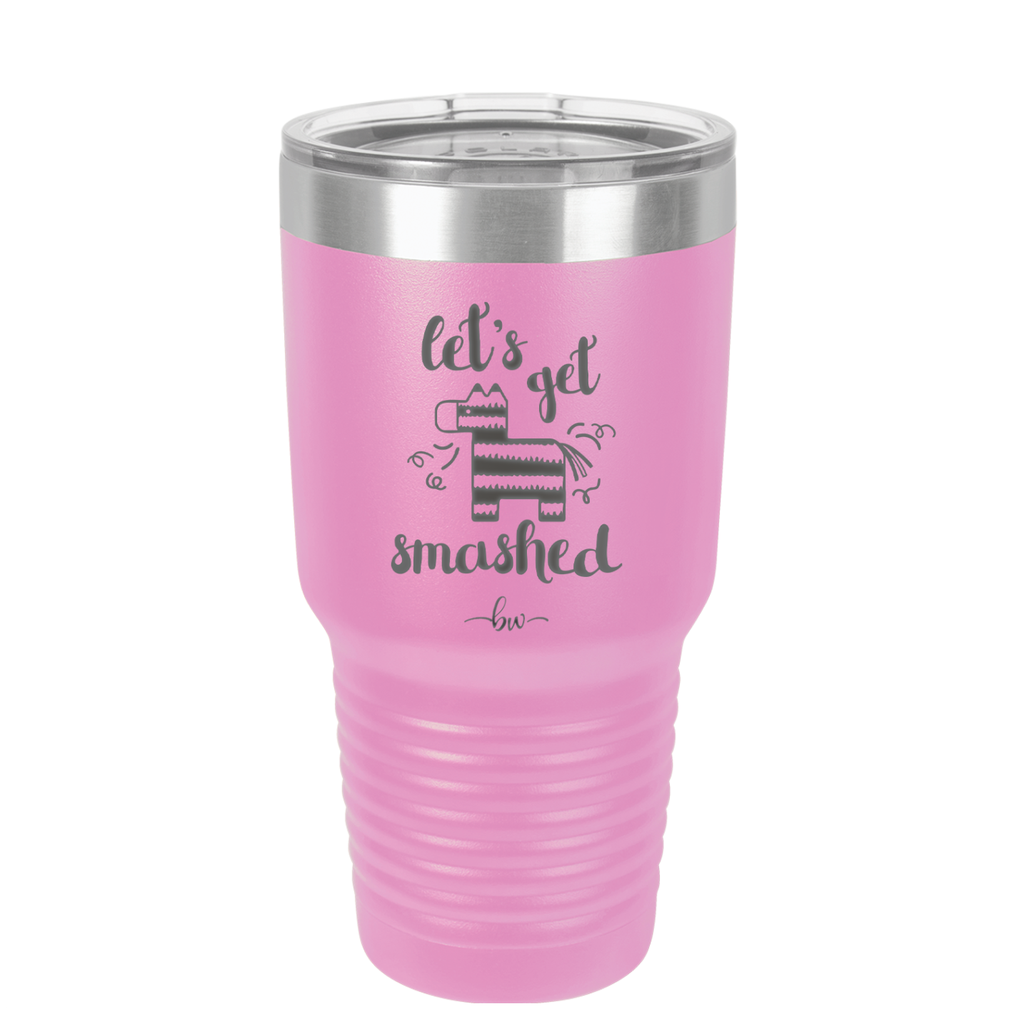 Let's Get Smashed Pinata - Laser Engraved Stainless Steel Drinkware - 1879 -