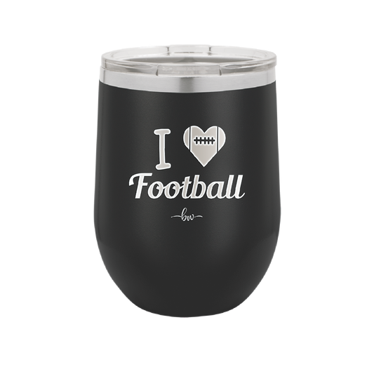 I Heart Football - Laser Engraved Stainless Steel Drinkware - 1890 -