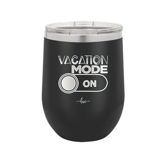Vacaton Mode ON - Laser Engraved Stainless Steel Drinkware - 1958 -