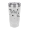 If Mothers Were Flowers I'd Pick You Birds - Laser Engraved Stainless Steel Drinkware - 1981 -