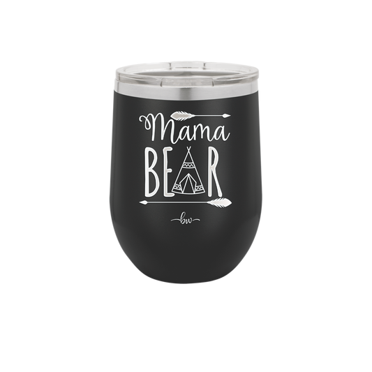 Mama Bear Tent - Laser Engraved Stainless Steel Drinkware - 2005 -